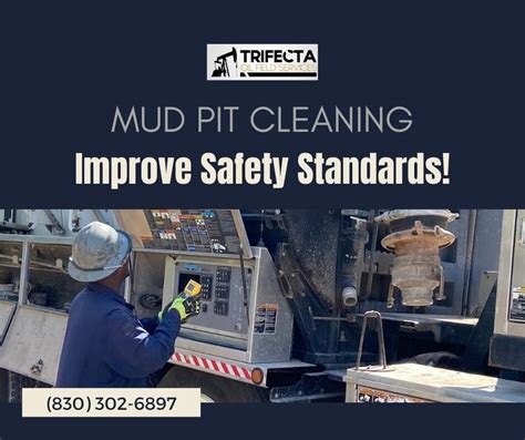 cleaning mud Mexico|Trifecta Oilfield Services, LLC..